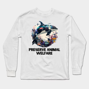 Preserve animal welfare Long Sleeve T-Shirt